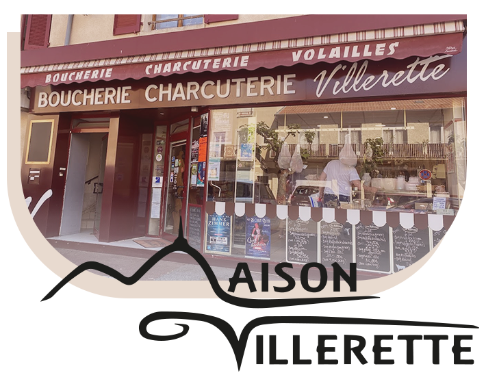 Boucherie / Charcuterie - Maison Villerette